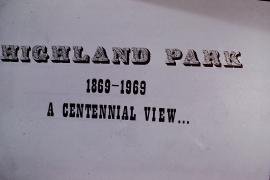 Highland Park, 1969-1969 : A Centennial view ...
