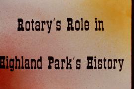 Rotary's role in Highland Park history