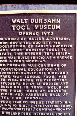 Walt Durbahn Tool Museum plaque